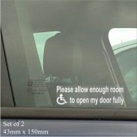 2 x 150mm x 50mm-Please Allow Enough Room To Open My Door Fully-Window Stickers for Car,Van,Truck,Vehicle.Disabled,Disability,Mobility,Leave-Self Adhesive Vinyl Signs Handicapped Logo 